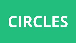 How To Pronounce Circles  Pronunciation Academy [upl. by Marlo]