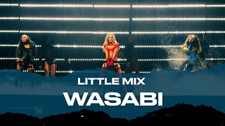 Little Mix  Wasabi Live At The Last Show For Now [upl. by Portia591]