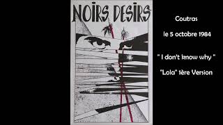 1984  Noirs Désirs Premiers concerts 5 octobre Lola [upl. by Peddada]