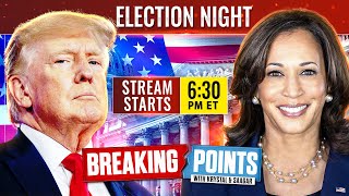 Breaking Points LIVE 2024 Election Coverage [upl. by Rolyt]