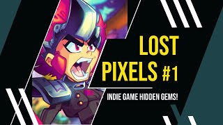 10 Must Play Indie Games You’ve probably Never Heard Of  Lost Pixels 1 [upl. by Sampson]