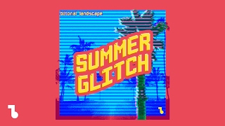 Bitonal Landscape  Summer Glitch [upl. by Blatt]