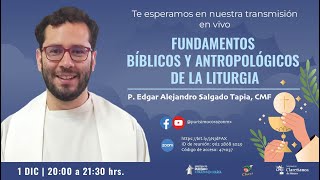 Día 3 Fundamentos bíblicos y antropológicos de la Liturgia [upl. by Acnayb]