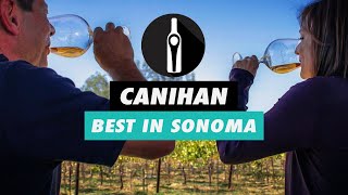 Canihan  Best Wineries in Sonoma [upl. by Canotas]