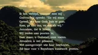 Psalm 122 vers 1 en 3  Ik ben verblijd wanneer men mij [upl. by Elletnuahc6]