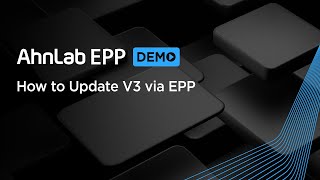 Demo AhnLab EPP  Leveraging Advanced Rules to Update V3 [upl. by Darum]