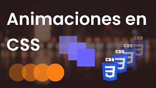 GUÍA COMPLETA ANIMACIONES en CSS Paso a Paso [upl. by Crifasi150]