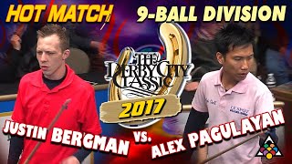 HOT MATCH Justin BERGMAN vs Alex PAGULAYAN  2017 DERBY CITY CLASSIC 9BALL DIVISION [upl. by Shwalb]