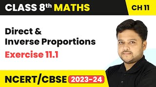 Direct and Inverse Proportions  Exercise 111  Class 8 Mathematics Chapter 11  CBSE [upl. by Ecyoj769]