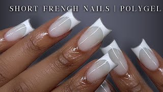 POLYGEL NAILS FOR BEGINNERS🤍✨ Short French Tip Nails  Nail Tutorial  polygel removal [upl. by Leopoldeen]