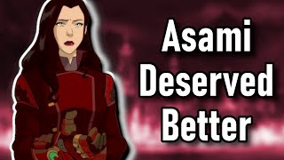 Asami Deserved Better  The Legend of Korra [upl. by Gamages]