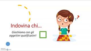 Giochiamo con gli aggettivi a INDOVINA CHI [upl. by Elrem]