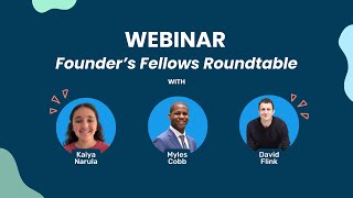 Join us for the Founders Fellows Roundtable 2024 [upl. by Frannie]