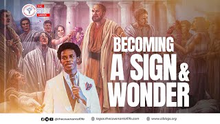 BECOMING A SIGN amp WONDER  OLUWATOBILOBA OSHUNBIYI  THE COVENANT OF LIFE LAGOS STATE [upl. by Osber]