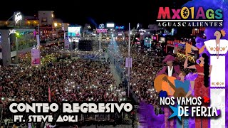 Conteo Regresivo Feria De San Marcos 2022 ft Steve Aoki FNSM2022 [upl. by Berlin]