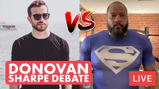 Donovan Sharpe Full Debate [upl. by Cullie462]