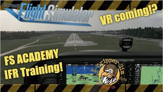 Flight Simulator 2020  FS ACADEMY IFR Training [upl. by Lumbard]