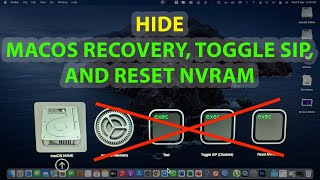 How to Hide MacOS Recovery Toggle SIP and Reset NVRAM from Picker Menu Hackintosh OpenCore [upl. by Ynnohj523]