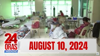 24 Oras Weekend Express August 10 2024 HD [upl. by Hengel]