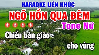 Karaoke Liên Khúc Ngõ Hồn Qua Đêm Tone Nữ  Nhạc Sống Karaoke Tuyển Chọn Hay Nhất [upl. by Abagael]