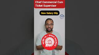 Chief Commercial Cum Ticket Supervisor CCTS Salary Slip rrbntpc ccts railways rrb [upl. by Collins]