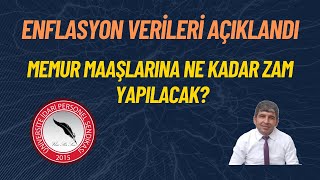 SON DAKİKA Ekim Enflasyonuna Göre Memur Maaş Artışı Ne Kadar Olacak [upl. by Ytirahc]