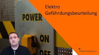 Gefährdungsbeurteilung für elektrische Anlagen und Betriebsmittel erstellen  Vorlage  Elektro [upl. by Franza]