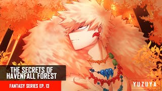 The Secrets Of Havenfall Forest  Kirishima amp Bakugou x Listener  Fantasy Series EP 13 [upl. by Claus907]