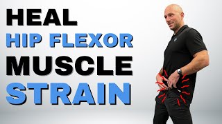 How to Heal a Pulled Muscle or Hip Flexor Muscle Strain [upl. by Nrojb]