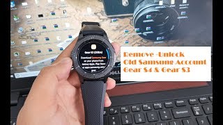 Remove Samsung Account Reactivation Lock Samsung Gear S4 R800 R805 Gear S3 R765V R765A [upl. by Nimaynib654]