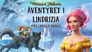 Bok 3 Äventyret i Lindrizia  Musse amp Helium  Dramatiserad Ljudbok [upl. by Clarisse]