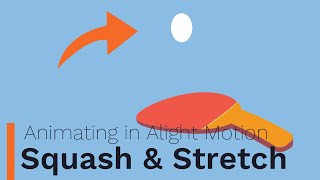 Squash and Stretch  Animating In Alight Motion [upl. by Dal121]