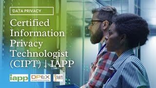 Certified Information Privacy Technologist CIPT  IAPP  DPEX Network privacy career [upl. by Benkley]