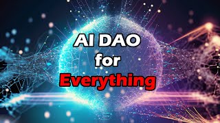 AI  Blockchain  DAO  Success How Decentralized Autonomous Organizations will control EVERYTHING [upl. by Oys285]