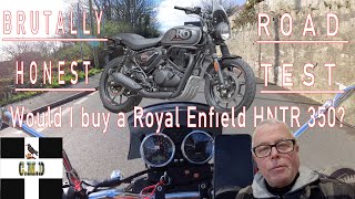 Would I Buy a Royal Enfield HNTR350  Brutally Honest Review  Test Ride amp My Reactions [upl. by Eahsan]