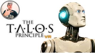 The Talos Principle Vr Sanal Gerceklik Ben Bir Robotum [upl. by Aicnelav]