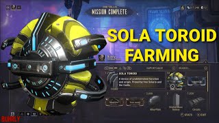 Warframe  Where to Farm SOLA TOROID Guide [upl. by Paynter374]