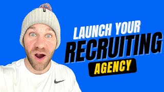 How To Start A Recruiting Agency  UPDATED 2022 [upl. by Ahcrop]