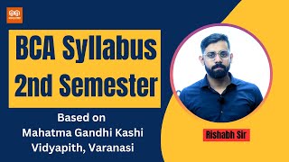 BCA 2nd Semester  Syllabus Discussion  MGKVP Varanasi  BCA में क्या पढ़ना है और कितना पढ़ना है [upl. by Farwell12]