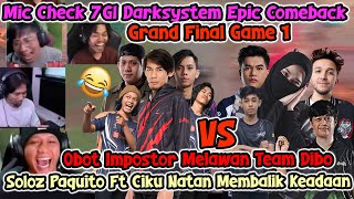 OBOT IMPOSTOR 🤣😂 MIC CHECK SOLOZ FT CIKU MEMBALIK KEADAAN  NEXT STAR CUP GRAND FINAL GAME 1 [upl. by Bartlett]