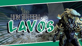 HOW TO FARM LAVOS  Warframe [upl. by Imyaj]