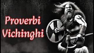 Questi Proverbi VICHINGHIi Riveleranno la Tua Vera Forza [upl. by Reifnnej]