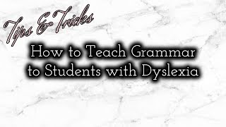 HOW TO TEACH GRAMMAR TO STUDENTS WDYSLEXIA  EDUCATION [upl. by Seth680]