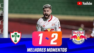 PORTUGUESA 1 X 2 RED BULL BRAGANTINO  MELHORES MOMENTOS  2ª RODADA  PAULISTÃO 2024 [upl. by Adnat]