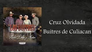 Cruz Olvidada  Los Buitres De Culiacan  Estreno quotAlbúm 2018quot  Descarga [upl. by Droflim651]