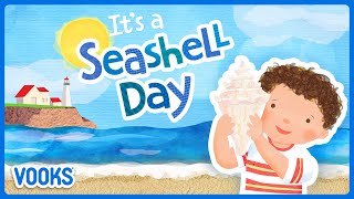 Read Aloud Kids Book Its A Seashell Day  Vooks Narrated Storybooks [upl. by Esten]