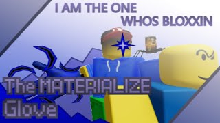 The MATERIALIZE Glove Slap Battles [upl. by Lobiv]