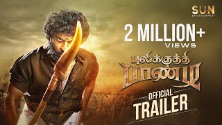 Pulikkuthi Pandi  Official trailer  Vikram Prabhu  Lakshmi Menon  Singampuli  Sun Entertainment [upl. by Giralda]