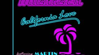 Mustasch feat Martin Westerstrand  California Love [upl. by Jareb]