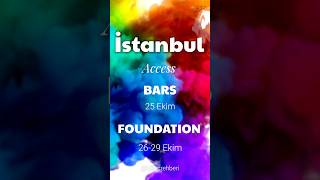 İSTANBULAccess Bars  25 EkimFoundation  2629 Ekim [upl. by Abelard]